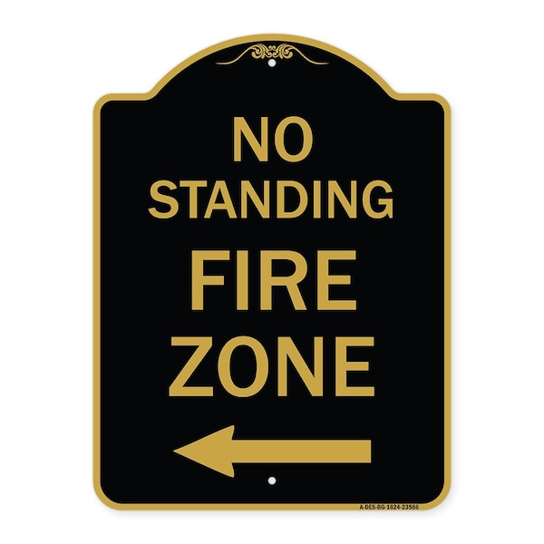 Signmission No Standing Fire Zone W/ Left Arrow, Black & Gold Aluminum Sign, 18" x 24", BG-1824-23586 A-DES-BG-1824-23586 - main